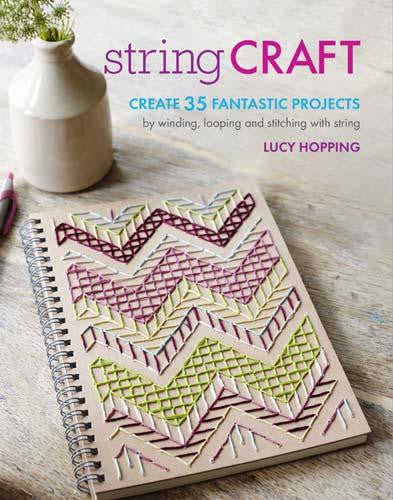 String_Craft_Lucy_Hopping_Art_Craft_Hobbies_Book_Hardie_Grant_Fashion_Gift_Fabric_Stitch_Piece_Loop_Noosa_Heads_Australia